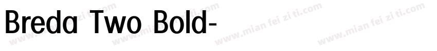 Breda Two Bold字体转换